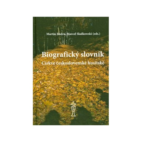 Biografický slovník Církve československé husitské