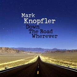 Mark Knopfler: Down The Road Wherever - CD