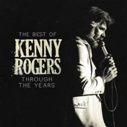 Rogers Kenny: The Best Of Kenny Rogers/Through The Years - CD