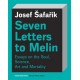 Seven Letters to Melin