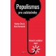 Populismus pro začátečníky - Návod k ovládání davů