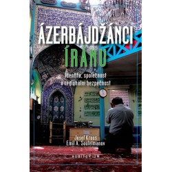 Ázerbájdžánci Íránu - Identita, společnost a regionální bezpečnost