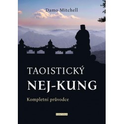 Taoistický ne-kung - Kompletní průvodce