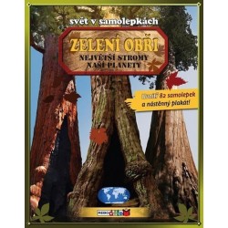 Zelení obři - Největší stromy naší planety - Svět v samolepkách - 2. vydání