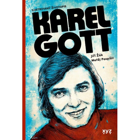 Karel Gott: ilustrovaný životopis