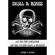 Skull & Bones - Jak řád řídí vzdělávání, Jak řád vytváří války a revoluce