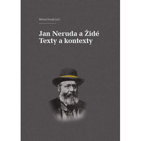 Jan Neruda a Židé - Texty a kontexty