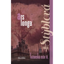 Ars longa - Lužanská mše II - 2. vydání
