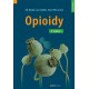 Opioidy - 2. přepracované a doplněné vydání