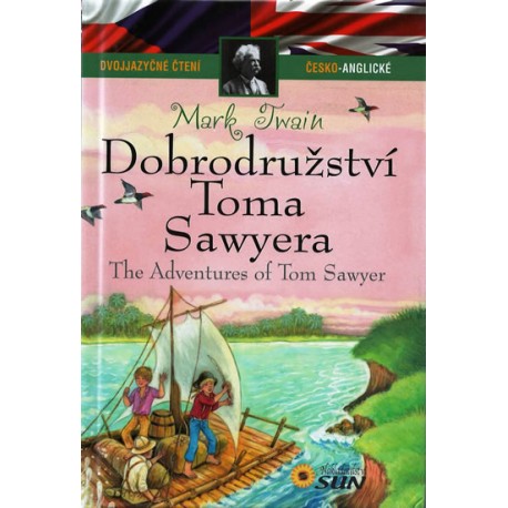 Dobrodružství Toma Sawyera - Dvojjazyčné čtení Č-A