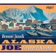 Alaska Joe - Čtyři roky crazy života na Aljašce - CDmp3 (Čte David Novotný)
