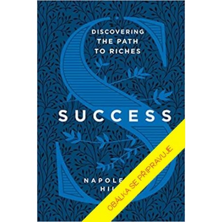 Úspěch – na cestě k bohatství