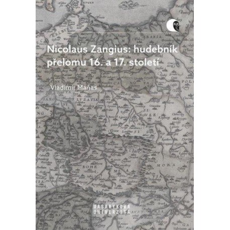 Nicolaus Zangius: hudebník přelomu 16. a 17. století