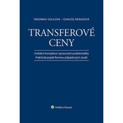 Transferové ceny - Unikátní komplexní zpracování problematiky / Praktické pojetí formou případových studií