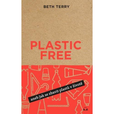 Plastic free aneb Jak se zbavit plastů v životě