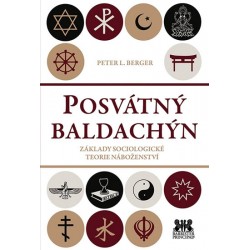 Posvátný baldachin - Základy sociologické teorie náboženství