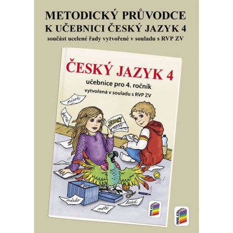 Metodický průvodce učebnicí Český jazyk 4