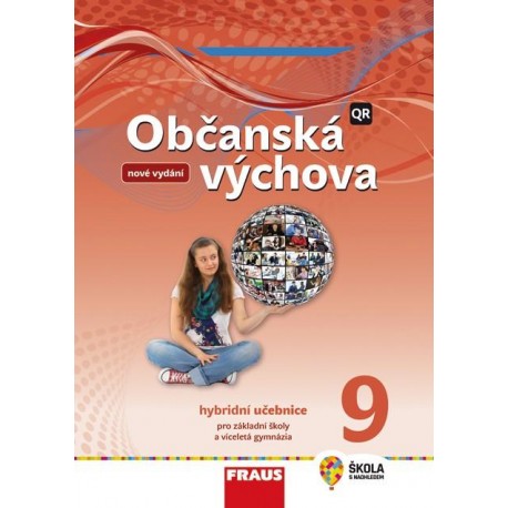 Občanská výchova 9 pro ZŠ a víceletá gymnázia - Učebnice / nová generace