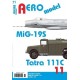 AEROmodel 11 - MiG-19S a Tatra 111C