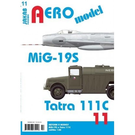 AEROmodel 11 - MiG-19S a Tatra 111C