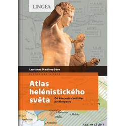 Atlas helénistického světa - Od Alexandra Velikého po Kleopatru