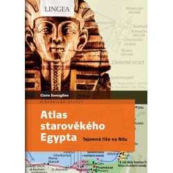 Atlas starověkého Egypta - Tajemství říše na Nilu
