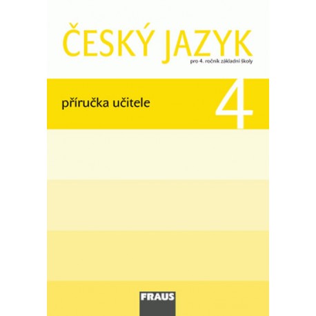 Český jazyk 4 pro ZŠ - příručka učitele