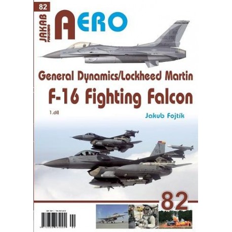 AERO 82 General Dynamics/Lockheed Martin F-16 Fighting Falcon