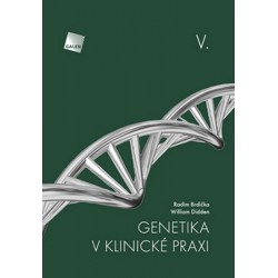 Genetika v klinické praxi V.