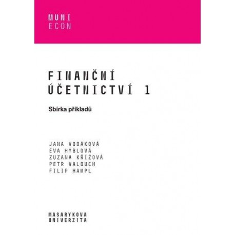 Finanční účetnictví 1 - Sbírka příkladů