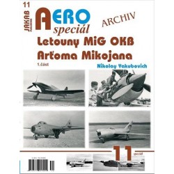 AEROspeciál 11 - Letouny MiG OKB Arťoma Mikojana 1.část
