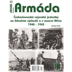 Armáda 11 - Československé vojenské jednotky na Středním východě a v severní Africe 1940-1943