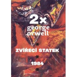2x Orwell (1984, Zvířecí statek)