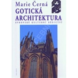 Gotická architektura – Evropské kulturní dědictví