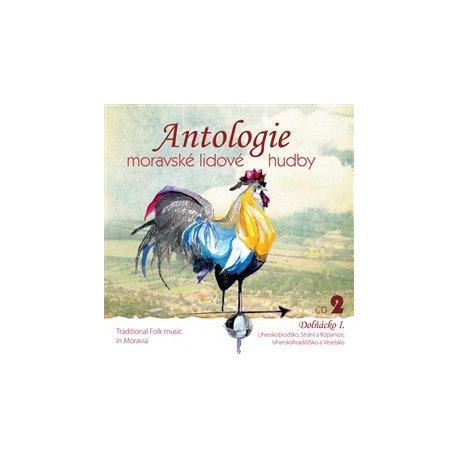 Antologie moravské lidové hudby 2 - CD