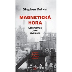 Magnetická hora - Stalinismus jako civilizace