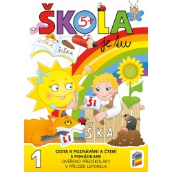 Škola je tu – Cesta k poznávání a čtení s pohádkami (barevná pracovní učebnice pro předškoláky s přílohou leporelo)