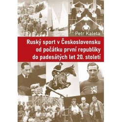 Ruský sport v Československu od počátku první republiky do padesátých let 20. století