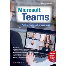 Microsoft Teams - Praktická příručka pro týmovou spolupráci