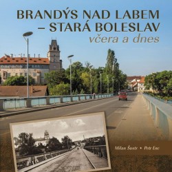 Brandýs nad Labem–Stará Boleslav včera a dnes