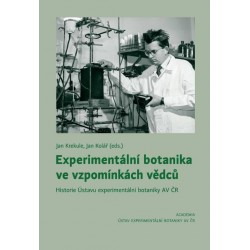 Experimentální botanika ve vzpomínkách vědců - Historie Ústavu experimentální botaniky AV ČR