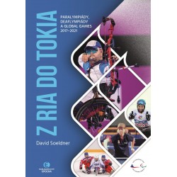 Z Ria do Tokia - Paralympiády, deaflympiády a Global Games 2017-2021