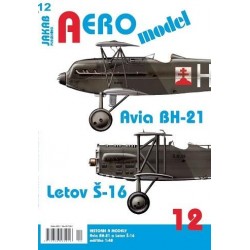 AEROmodel 12 - Avia BH-21 a Letov Š-16
