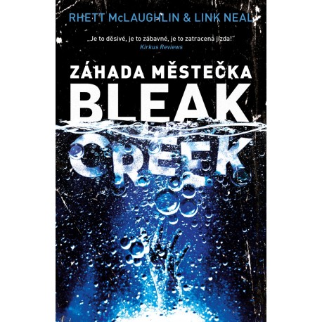 Záhada městečka Bleak Creek