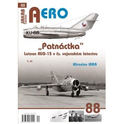 AERO 88 "Patnáctka" Letoun MiG-15 v čs. vojenském letectvu 3. díl