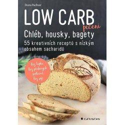 Low Carb pečení - Chléb, housky, bagety