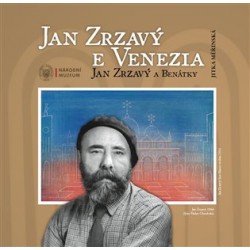 Jan Zrzavý a Benátky / Jan Zrzavý e Venezia