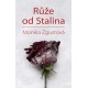 Růže od Stalina - Pohnutý osud Stalinovy dcery
