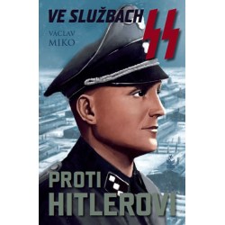 Ve službách SS proti Hitlerovi