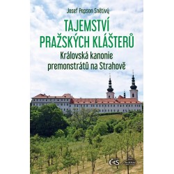 Tajemství pražských klášterů – Královská kanonie premonstrátů na Strahově
